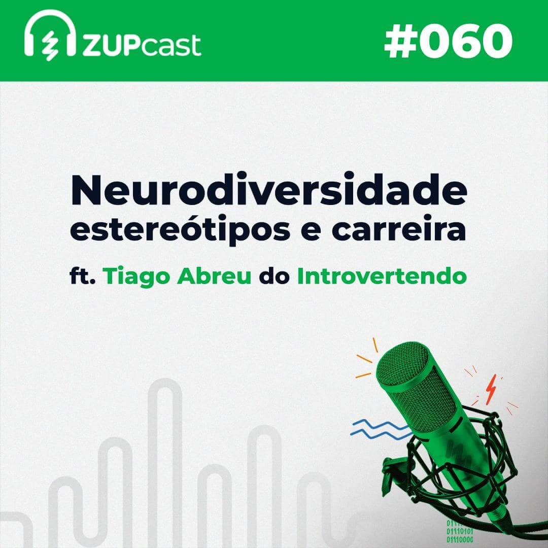 #60 Neurodiversidade, estereótipos e carreira